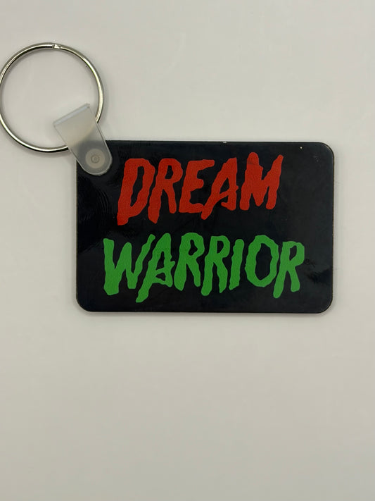 “Be A Dream Warrior” Keychain