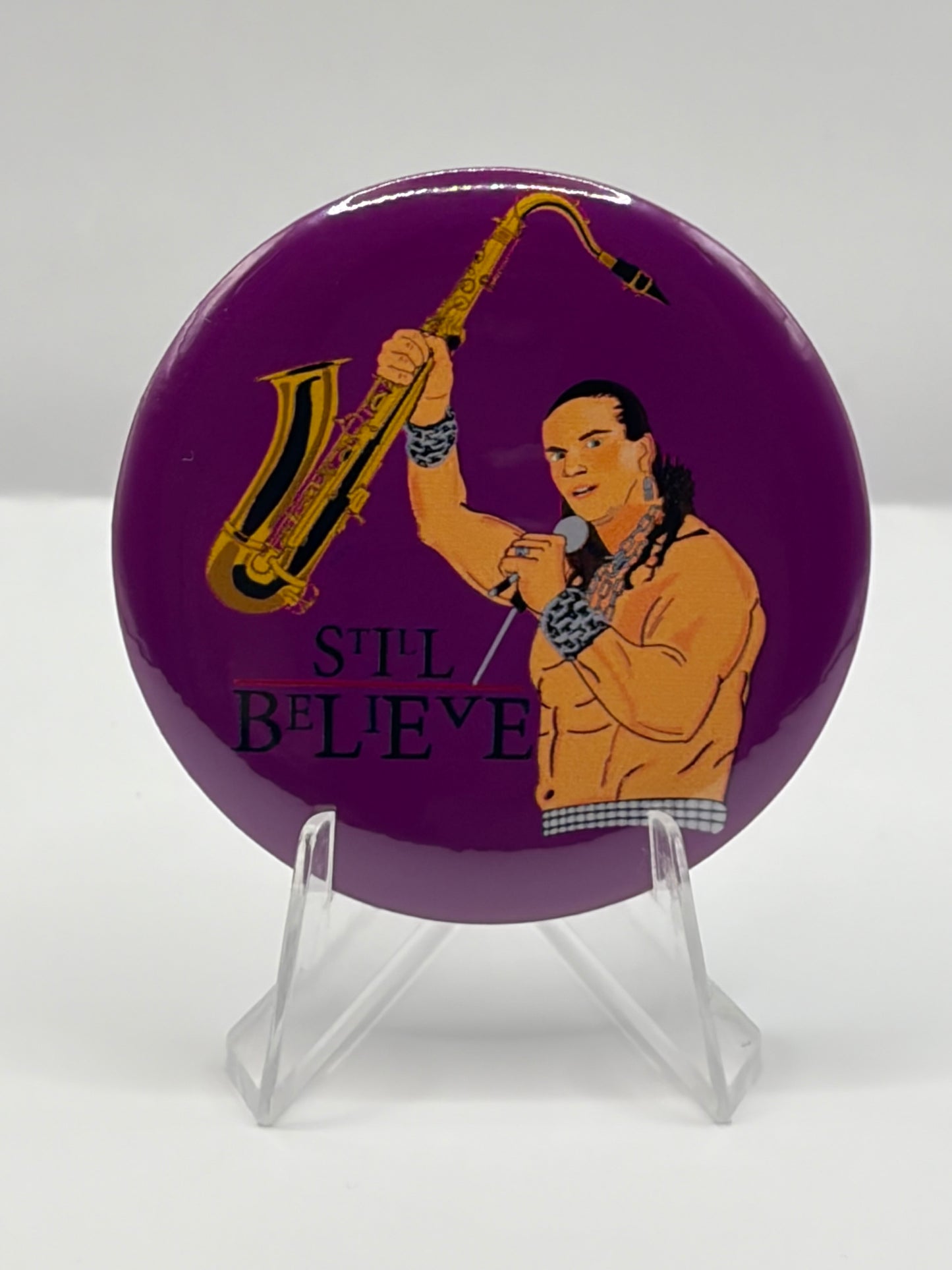 ”Still Believe” Large Button
