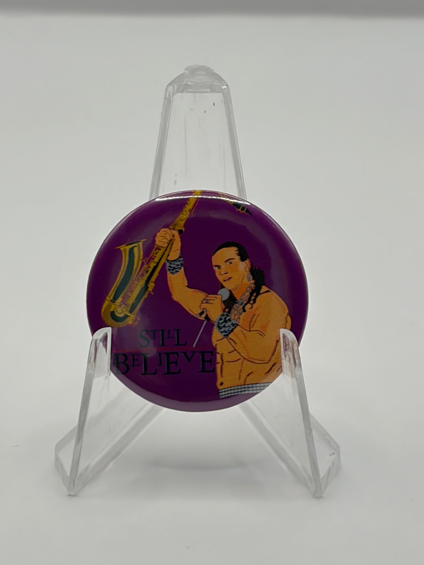 “Still Believe” Small Button
